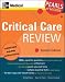 Critical Care Review (Pearls of Wisdom)