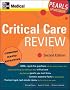 Critical Care Review (Pearls of Wisdom)