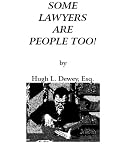 Some Lawyers are People Too!