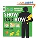 Show Dad How (Parenting Magazine): The Brand-New Dad's Guide to Baby's First Year