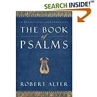 Click here to buy The Book of Psalms: A Translation with Commentary by  Robert Alter.