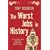 The Worst Jobs In History