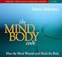 The Mind-Body Code: How the Mind Wounds and Heals the Body
