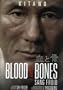 Blood and Bones