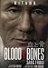 Blood and Bones