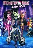 Monster High Ghouls Rule