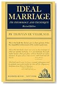 Ideal Marriage, Its Physiology and Technique.