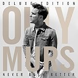Never Been Better: Deluxe Edition by MURS,OLLY (2014-12-02)【並行輸入品】