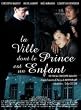 La Ville dont le Prince est un enfant - �dition Digipak 2 DVD