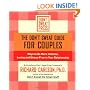 The Don't Sweat Guide for Couples: Ways to Be More Intimate, Loving and Stress-Free in Your Relationship (Don't Sweat Guides)