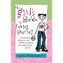 The Girl's Guide to Loving Yourself: A Book about Falling in Love with the One Person Who Matters Most...You