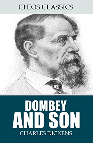 Dombey and Son, by Charles Dickens