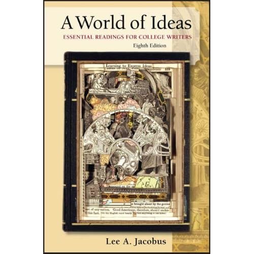 A World of Ideas: Essential Readings for College Writers