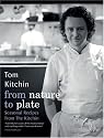 From Nature To Plate: A Seasonal Journey