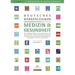 Deutsches Markenlexikon: Medizin & Gesundheit 1: "Vermessung der Markenwelt"