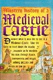 Mystery history of a Medieval castle