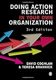 Doing action research in your own organization