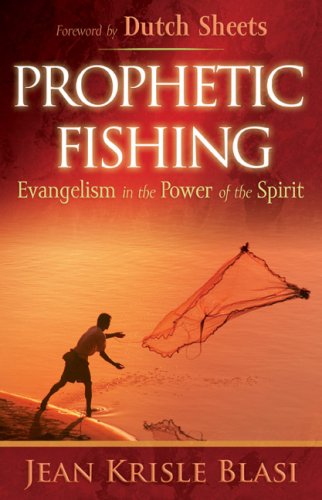 Prophetic Fishing: Evangelism in the Power of the Spirit under Charismatic in The Books Store