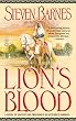 Lion's Blood: A Novel of Slavery and Freedom in an Alternate America