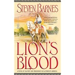 Lion's Blood: A Novel of Slavery and Freedom in an Alternate America