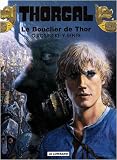 Thorgal, Tome 31 : Le Bouclier de Thor : Avec portfolio collector