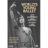 World's Young Ballet / Moscow International Competition, Mikhail Baryshnikov, Ludmila Semenyaka, Anna Pavlova