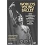 World's Young Ballet / Moscow International Competition, Mikhail Baryshnikov, Ludmila Semenyaka, Anna Pavlova