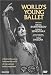 Mikhail Baryshnikov - World's Young Ballet - Baryshnikov - 1969 International Competition [UK IMPORT]