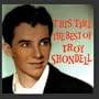 This Time The Best Of Troy Shondell