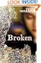 Broken: A Novel