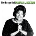 The Essential Mahalia Jackson