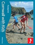 Cornwall with Kids (Footprint Travel Guides) (Footprint Cornwall with Kids)