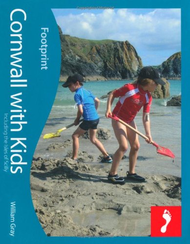 Cornwall with Kids (Footprint Travel Guides) (Footprint Cornwall with Kids)