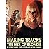Making Tracks: The Rise Of Blondie