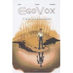 EgoVox, Tome 2 : Le jour o� je me suis rencontr�