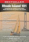 Rhode Island 101: Everything You Wanted to Know About Rhode Island and Were Going to Ask Anyway (101 Book Series)
