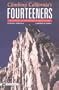 Climbing California's Fourteeners: 83 Routes to the Fifteen Highest Peaks