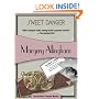 Sweet Danger (Felony & Mayhem Mysteries) (Albert Campion Mysteries)