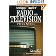 Antique Trader Radio and Television Price Guide by Kyle Husfloen