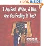 I Am Red, White, & Blue...Are You Feeling It Too?