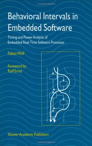 Behavioral Intervals in Embedded Software: Timing and Power Analysis of Embedded Real-Time Software Processes