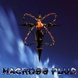 Macross Plus: Original Soundtrack II (1994 Japan Anime Mini-Series)