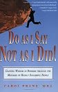 Do As I Say, Not As I Did!: Gaining Wisdom In Business Through The Mistakes Of Highly Successful People