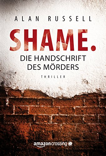 Shame - Die Handschrift des Mörders (German Edition)