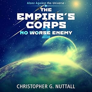 Empire's Corps 02 - No Worse Enemy - Christopher G. Nuttall