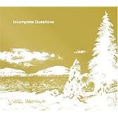 Incomplete Questions