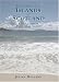 Exploring the Islands of Scotland: The Ultimate Practical Guide