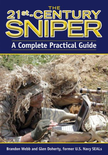 The 21st Century Sniper: A Complete Practical Guide
