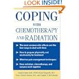 Coping With Chemotherapy and Radiation Therapy: Everything You Need to Know by Daniel Cukier