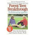 Parent-Teen Breakthrough (The Relationship Approach) (Reissue) (Paperback)